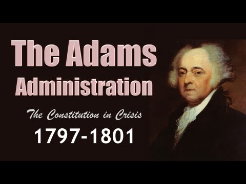 The Adams Administration