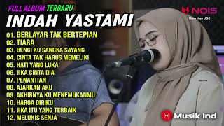 Download lagu INDAH YASTAMI BERLAYAR TAK BERTEPIAN FULL ALBUM TE... mp3