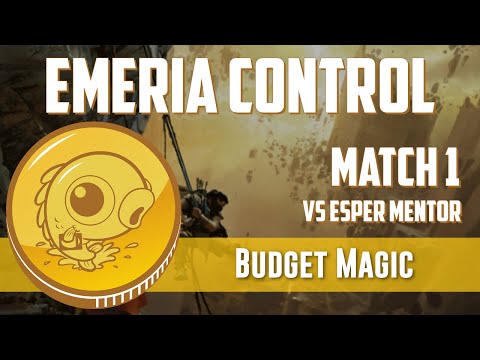 Budget Magic: Mono-White Emeria Control vs Esper Mentor (Match 1)