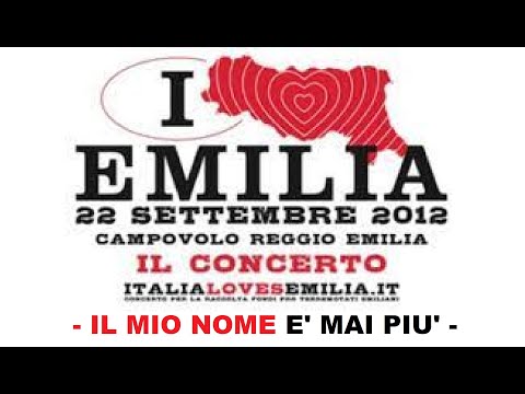 Italia Loves Emilia - Live Campovolo 2012 - Il mio nome è mai più
