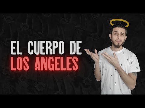 El Cuerpo de los Ángeles: Angelología #02 // ExplícameloMo