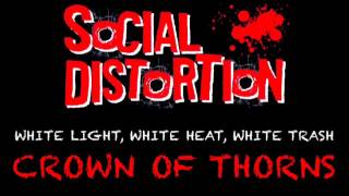Social Distortion - Crown of Thorns