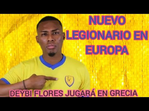 DEYBI FLORES FUE PRESENTADO EN GRECIA