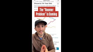 The "Boomer Problem" Is Coming