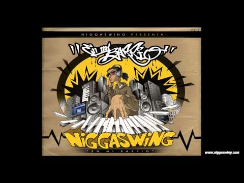 Niggaswing En mi Barrio Jefe de la M