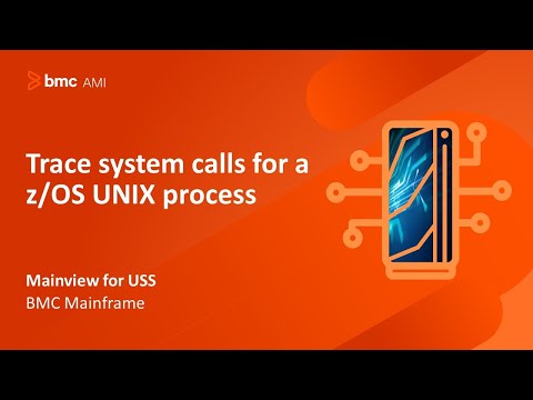 MainView for USS - Trace system calls for a z/OS UNIX process