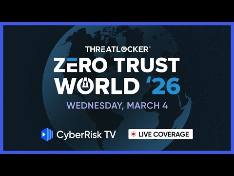 Video Thumbnail: CyberRiskTV Live Coverage from Zero Trust World 2026 - Day 1