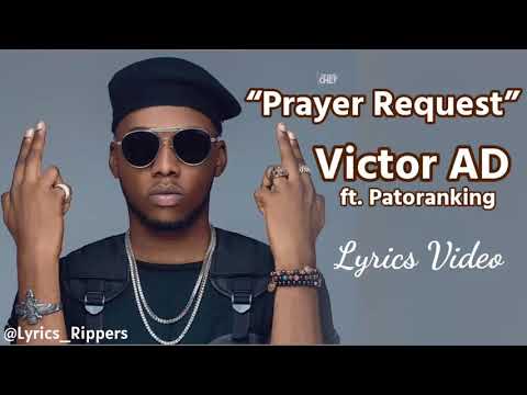 Victor AD - Prayer Request ft. Patoranking (Lyrics Video)