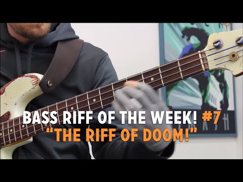 "The Bass Riff of Doom!" - Bass Riff of the Week #7 (L#125)