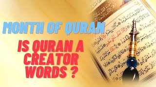 Month Of Quran - Is Quran a creator words? | Unchained