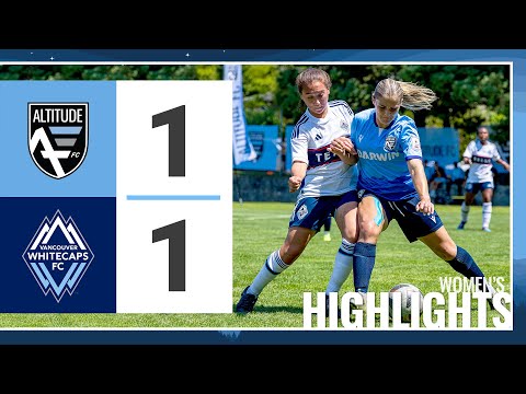 HIGHLIGHTS | Altitude FC 1 - 1 Vancouver Whitecaps FC (Women's)
