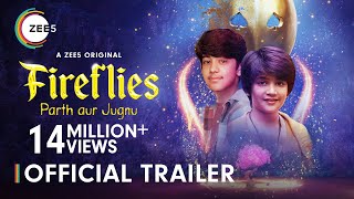 Fireflies: Parth Aur Jugnu | Official Trailer | A ZEE5 Original | Watch Now on ZEE5