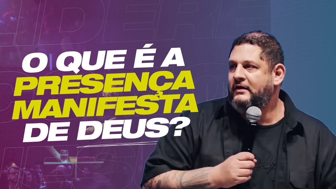 O QUE É A PRESENÇA MANIFESTA DE DEUS? (Lidere Como Jesus) - Fabio Coelho