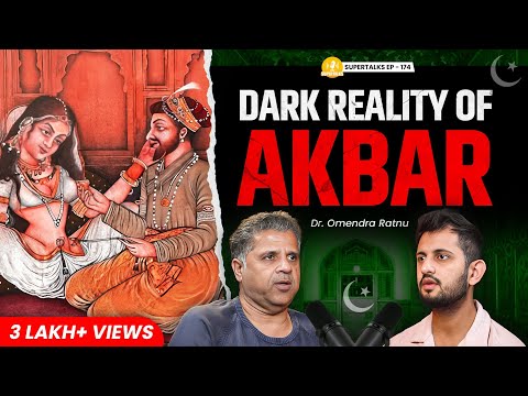MUST WATCH for Indians: Rajputs vs Mughals, Wars & Lost History | Dr Omendra Ratnu | Supertalks 174
