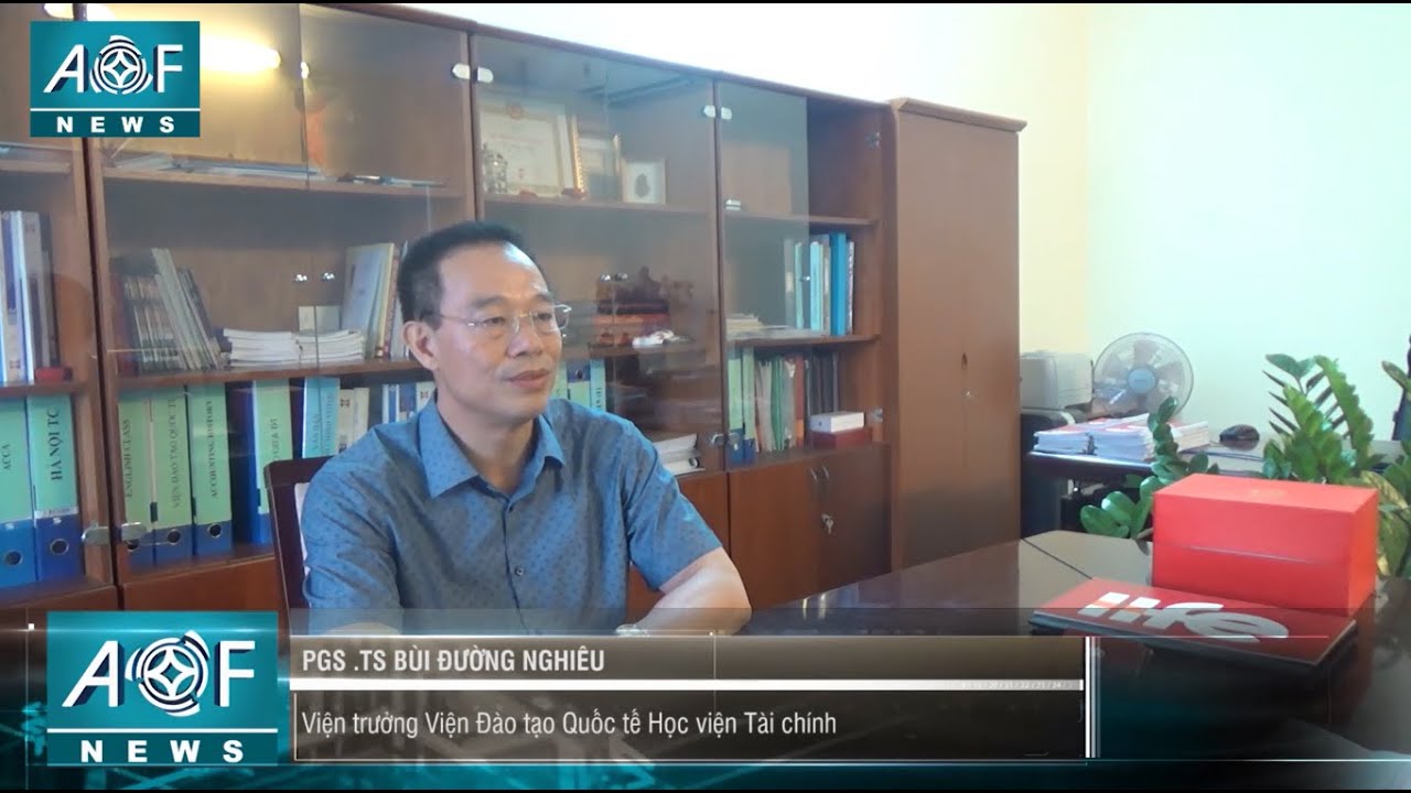 AOF NEWS: Phỏng vấn Viện trưởng viện Đào tạo quốc tế HVTC về chương trình DDP 