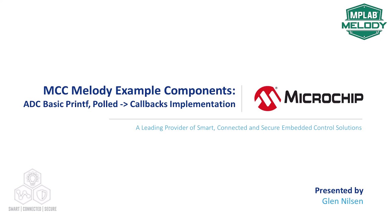 MCC Melody Example Components: ADC Basic Printf, Polled- to Callbacks-Implementation