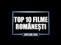 Top 10 Filme Romanesti După Anul 2000