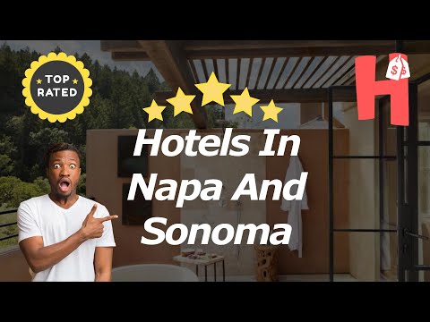 10 Hotels In Napa And Sonoma