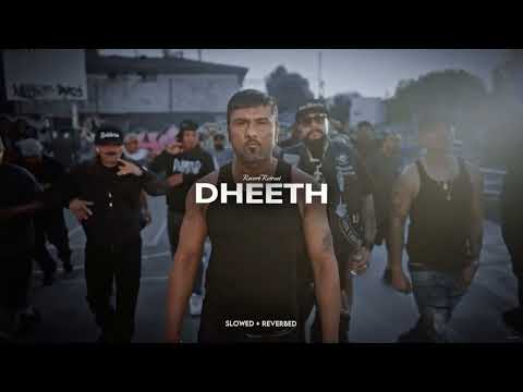 DHEETH - Yo Yo Honey Singh [ Perfectly Slowed + Reverb] Reverb Retreat