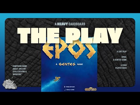 EPOS: A Gentes Game - 4p - The Play