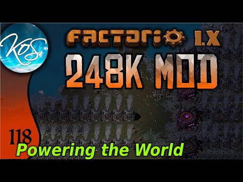 Factorio 248k Mod 118 - POWERING THE WORLD! - Tips & Tricks