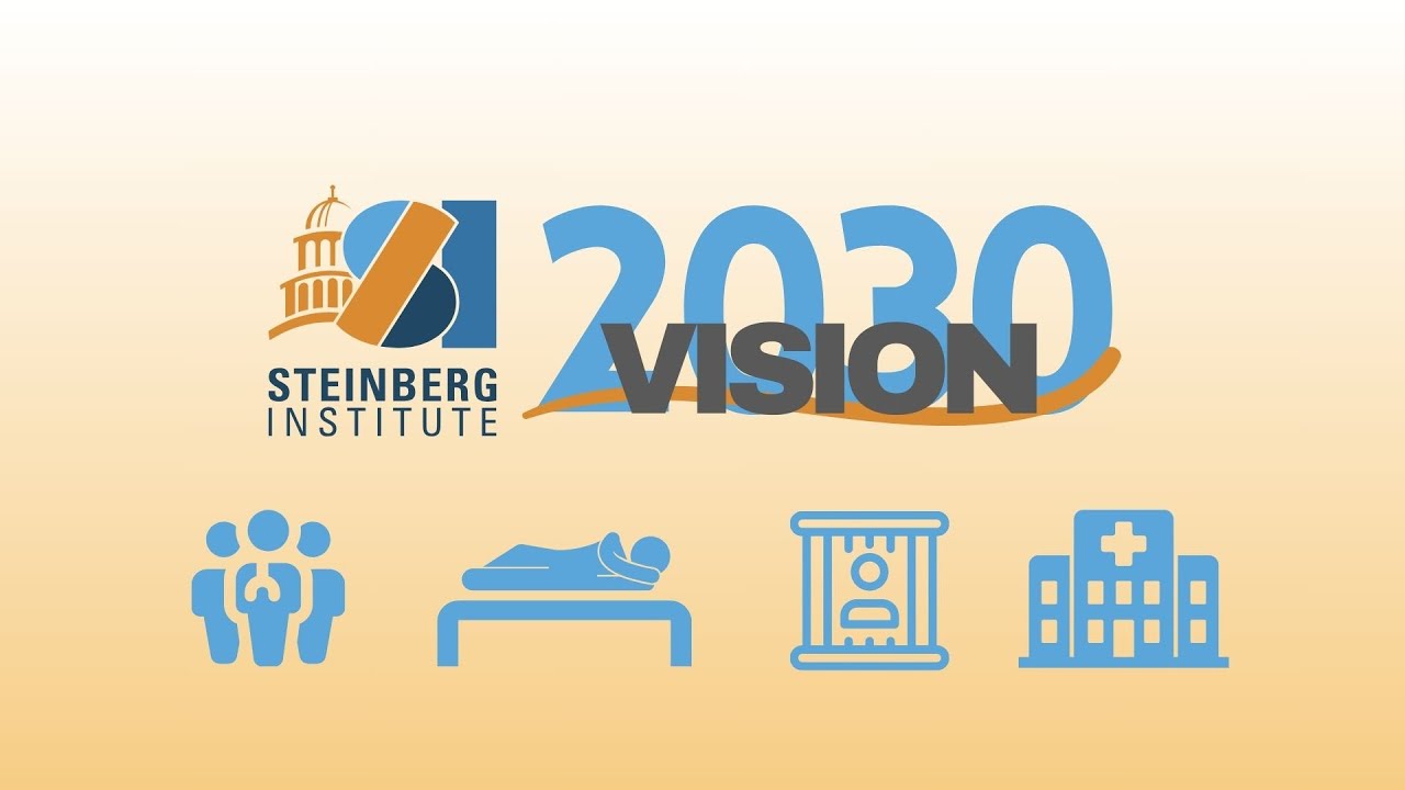 Steinberg Institute Vision 2030