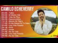 Camilo Echeverry 2024 MIX Best Songs - Tattoo, El Mismo Aire, Vida De Rico, Desconocidos