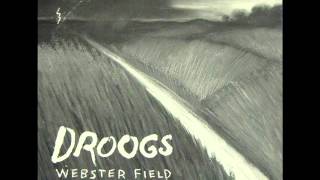 The Droogs - Webster Field (1986)