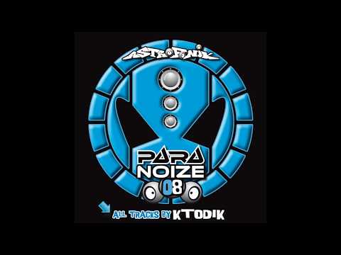 KTODIK - Paranoize 08
