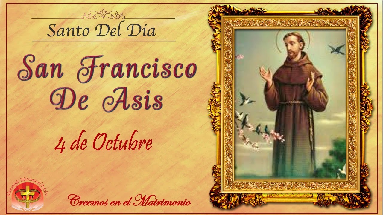 SANTO DEL DIA 4 DE OCTUBRE - SAN FRANCISCO DE ASIS