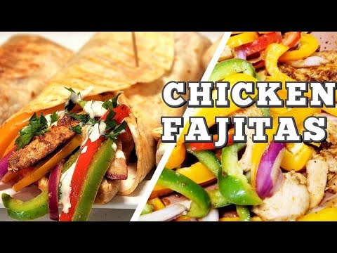 Chicken Fajitas | Homemade Fajita Seasoning and Sauce recipe | How to make Fajita Wraps