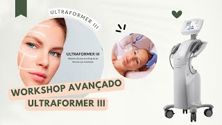 ?Workshop Avançado de Ultraformer III? - Dra Daniela Rodrigues - Ultraformer III