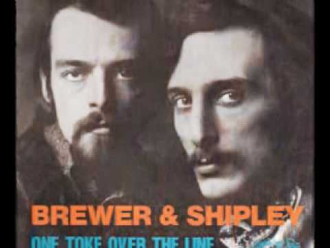 Brewer And Shipley - one toke over the line