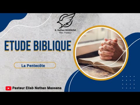 Étude biblique sur la Pentecôte / part 2