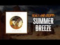 Seals And Crofts Summer Breeze Lyrics