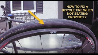How to fix a bicycle tire bead when not seating properly
