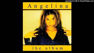 WITHOUT YOUR LOVE / ANGELINA