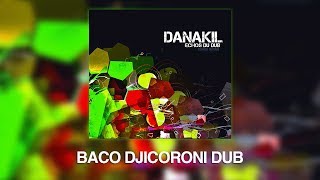 Danakil - Baco Djicoroni Dub