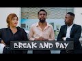 BREAK AND PAY YawaSkits Episode 145