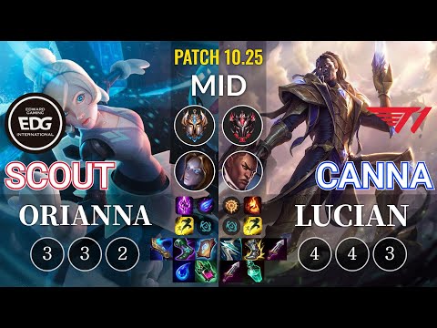 EDG Scout Orianna vs T1 Canna Lucian Mid - KR Patch 10.25
