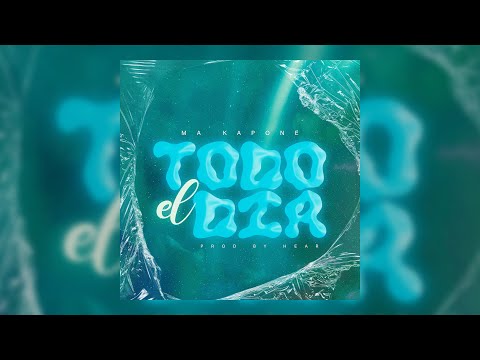 Ma Kapone - Todo el dia (visualizer)