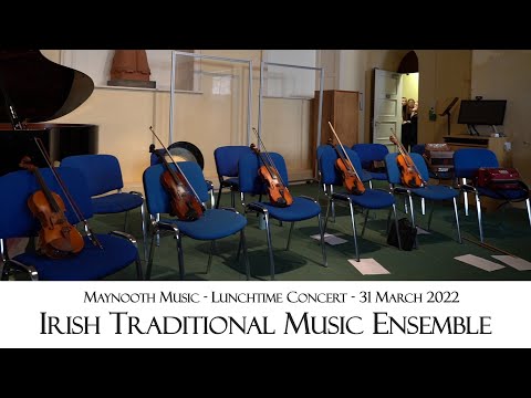Maynooth Music Lunchtime Concert - Irish Traditional Music Ensemble