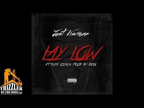 Just Visionz ft.  Russ Coson - Lay Low [Prod. De'la Of Trak Nation] [Thizzler.com]