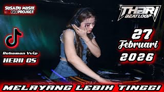 Download lagu DJ THARI BEATLOOP 27 FEBRUARI 2026 TERBARU MP CLUB PEKANBARU - BREAKBEAT VIRAL TIKTOK 2026 #djviral mp3