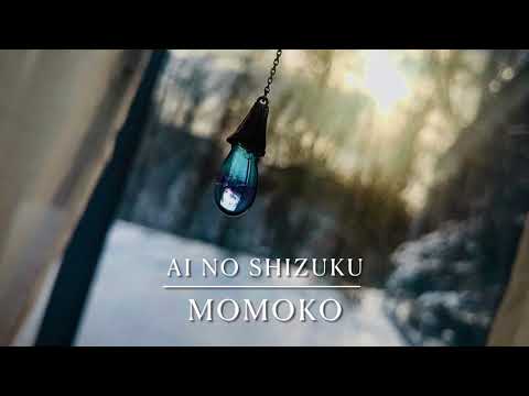 Momoko - Ai no Shizuku