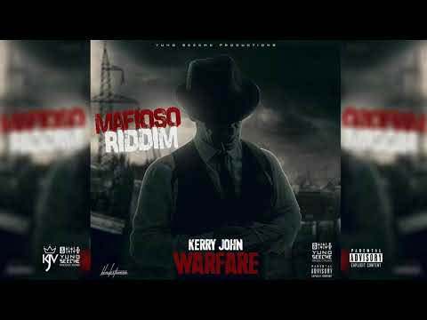 Kerry John - Warfare "Mafioso Riddim" | 2022 Music Release