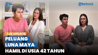 Peluang Luna Maya Hamil di Usia 42 Tahun, Sempat Bekukan Sel Telur hingga Pertimbangkan Bayi Tabung