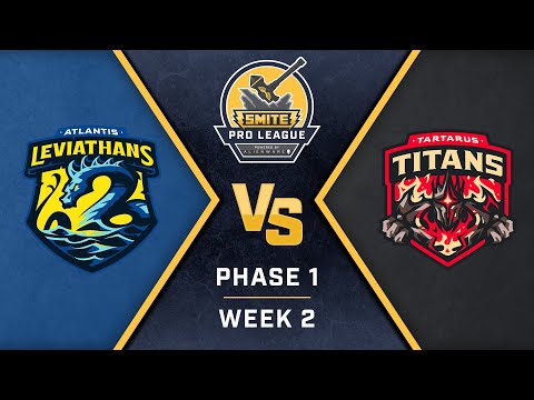 SMITE Pro League Phase 1 Week 2 Atlantis Leviathans vs Tartarus Titans