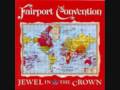 FAIRPORT CONVENTION- "Diamonds & gold"  WITH LYRICS