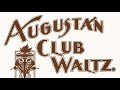 Augustan Club Waltz (1901) - Scott Joplin (With Score / Sheet Music)